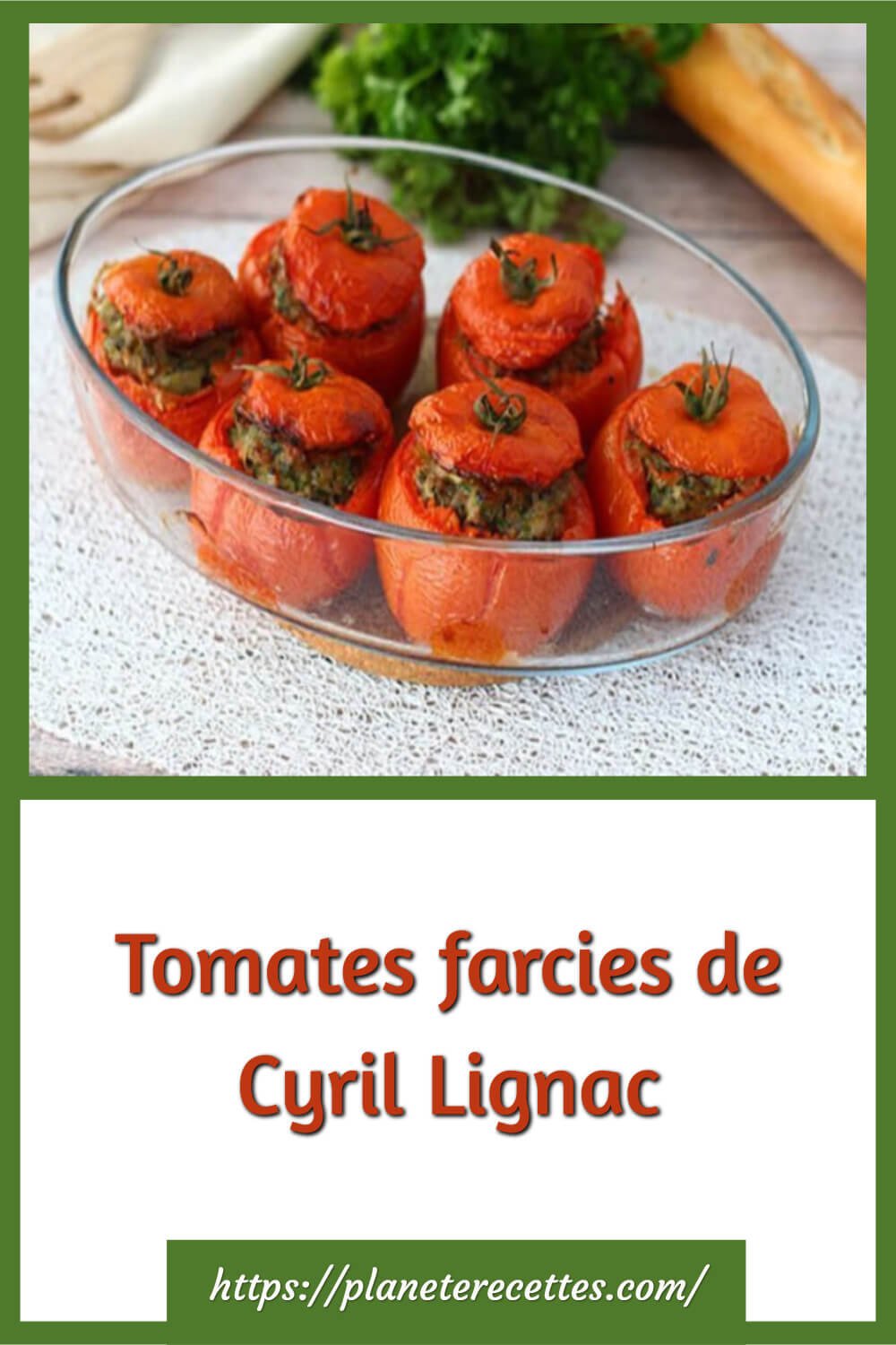 Tomates farcies de Cyril Lignac Planète Recettes